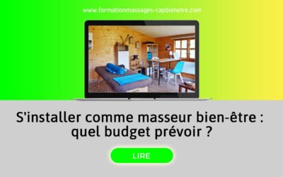 S’installer comme masseur bien-être : quel budget prévoir ?