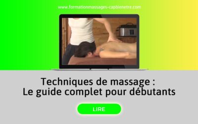 Techniques de massage : Le guide complet pour débutants