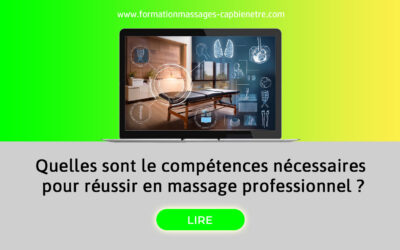 Quelles sont les compétences nécessaires pour réussir en massage professionnel